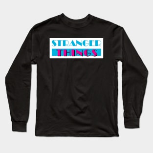 Stranger Vice Long Sleeve T-Shirt